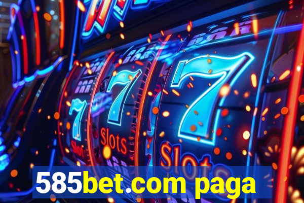 585bet.com paga